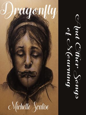 cover image of DRAGONFLY... and Other Songs of Mourning
